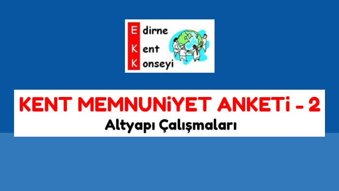 KENT MEMNUNİYET ANKETİ – 2